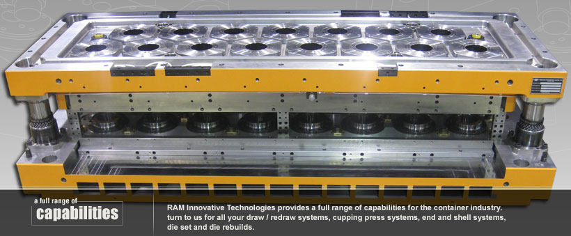 Shell Systems, Cupping Systems, Draw-Redraw Systems for manufacturers of beverage and food cans.